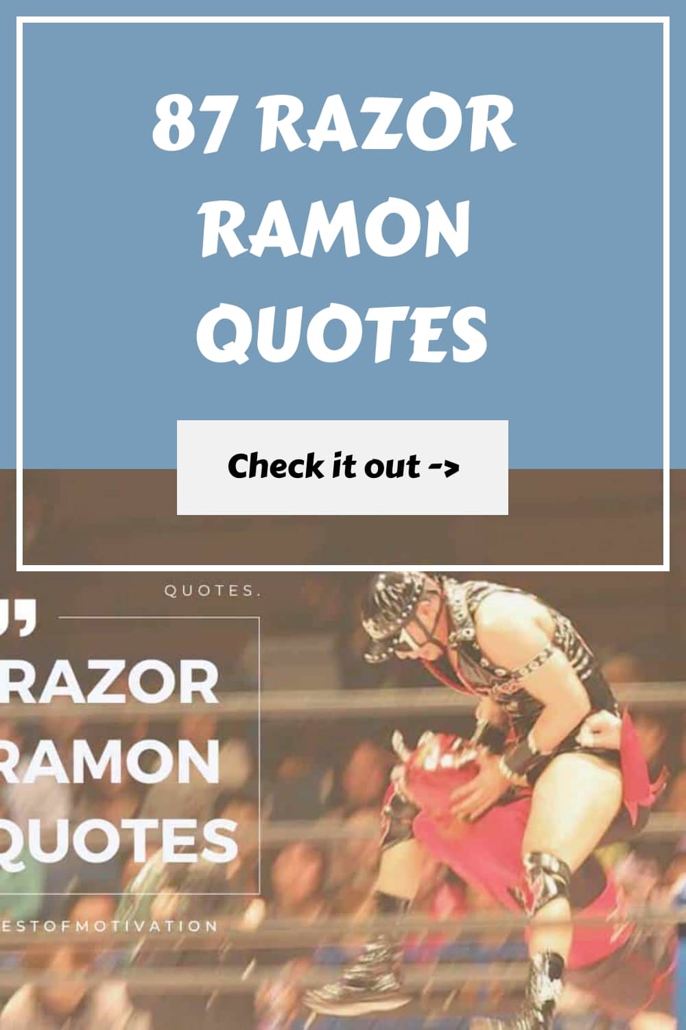 87 Razor Ramon Quotes generated pin 3651 1