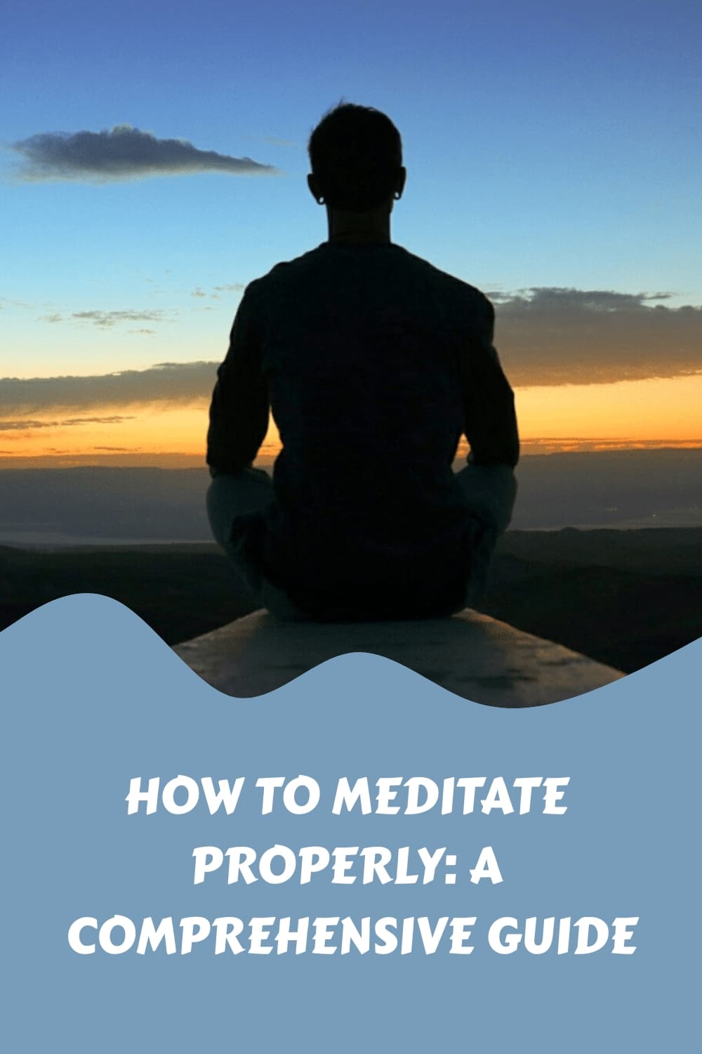 How To Meditate Properly A Comprehensive Guide generated pin 4443