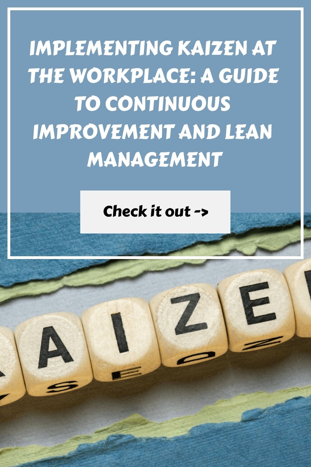 Implementing Kaizen at the Workplace A Guide to Continuous Improvement and Lean Management generated pin 2078